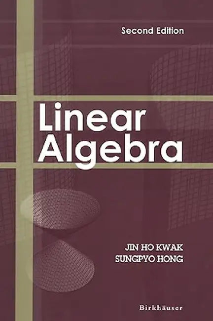 Linear Algebra by Jin Ho Kwak