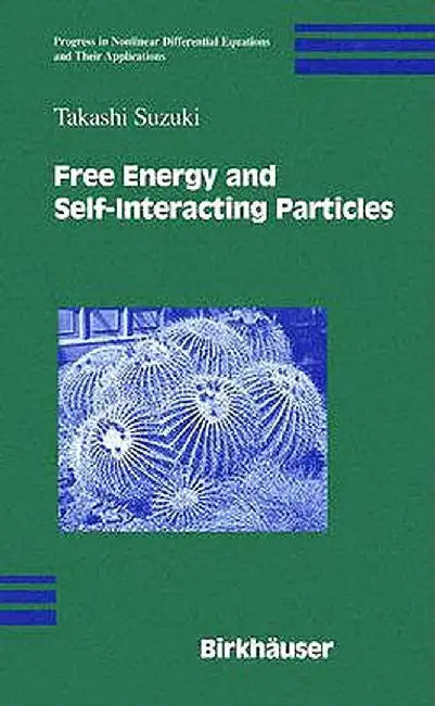 Free Energy and Self-Interacting Particles by Takashi Suzuki