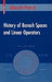 History of Banach Spaces and Linear Operators by Albrecht Pietsch