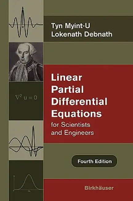 Linear Partial Differential Equations for Scientists and Engineers by Tyn Myint-U