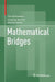 Mathematical Bridges: by Titu Andreescu; Cristinel Mortici; Marian Tetiva