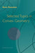 Selected Topics in Convex Geometry by Maria Moszynska