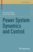 Power System Dynamics and Control by Harry G. Kwatny