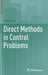 Direct Methods in Control Problems by Peter Falb