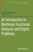 An Introduction to Nonlinear Functional Analysis and Elliptic Problems by Antonio Ambrosetti