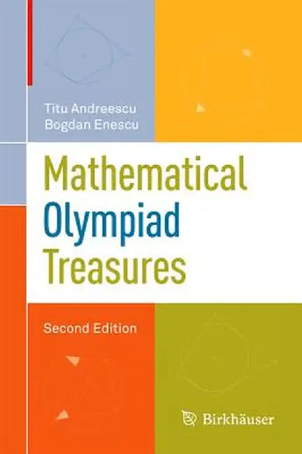 Mathematical Olympiad Treasures by Titu Andreescu