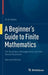 A Beginner's Guide to Finite Mathematics: For Business, Management, and the Social Sciences by W. D. Wallis