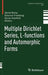 Multiple Dirichlet Series, L-Functions and Automorphic Forms by Daniel Bump