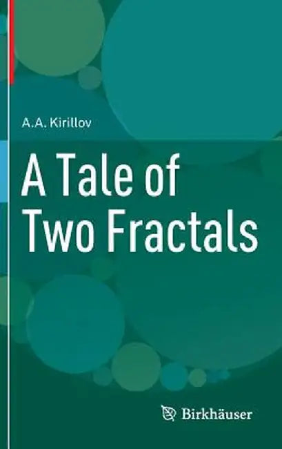 A Tale of Two Fractals by A. A. Kirillov