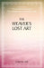 The Weaver's Lost Art by Charles Hill
