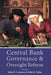 Central Bank Governance and Oversight Reform by Hoover Institution on War