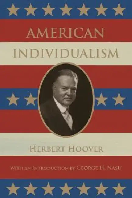 American Individualism by Herbert Hoover