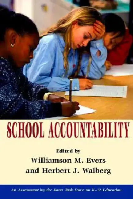 School Accountability by Williamson Evers