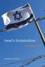 Israel's Unilaterialism: Beyond Gaza by Robert Zelnick