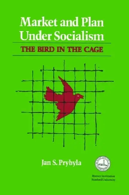 Market and Plan Under Socialism by Jan S. Prybyla