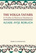 Volga Tatars by Azade-Ayse Rorlich