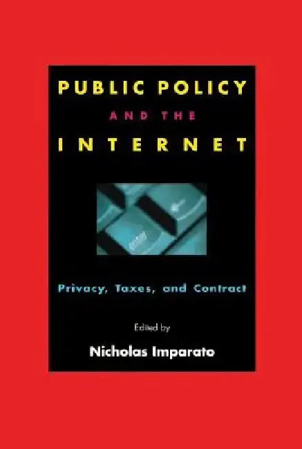 Public Policy and the Internet by Mary J. Cronin