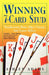 Winning 7-Card Stud: Transforming Home Game Chumps Into Casino Killers by Ashley Adams