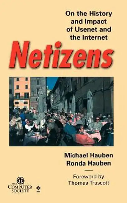 Netizens by Michael Hauben