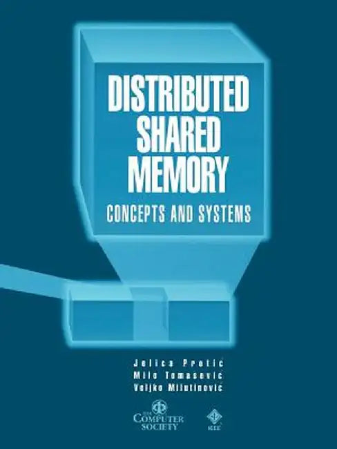 Distributed Shared Memory by Jelica Protic