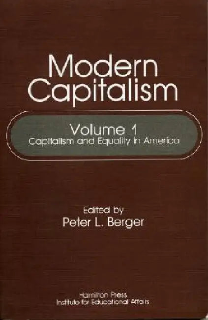 Capitalism and Equality in America by Nordal Akerman