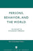 Persons, Behavior, and the World: The Descriptive Psychology Approach by Mary McDermott Shideler
