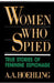 Women Who Spied by A. a. Hoehling