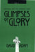 Glimpses of Glory by David Adam