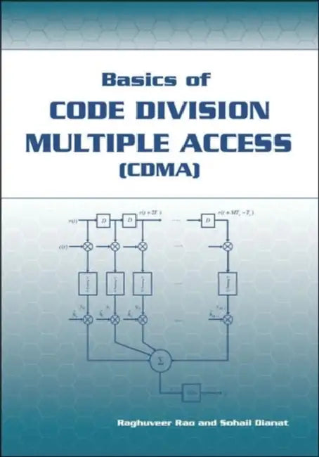 Basics of Code Division Multiple Access (CDMA) by Raghuveer Rao