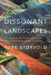 Dissonant Landscapes: Music, Nature, and the Performance of Iceland by Tore Størvold