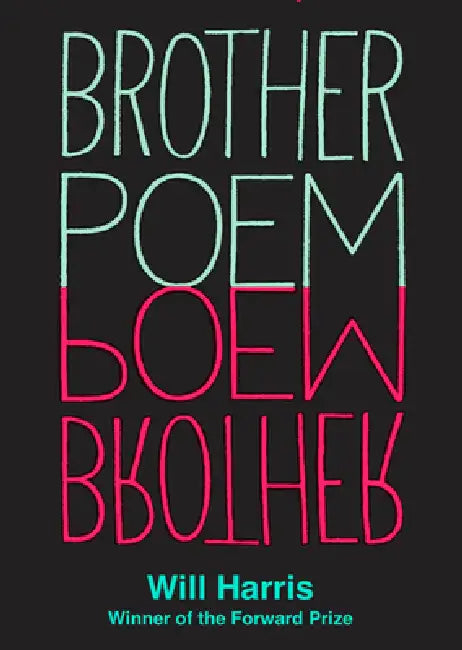 Brother Poem by Will Harris