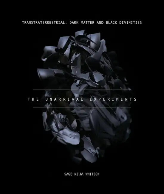 Transtraterrestrial: Dark Matter and Black Divinities by Sage Ni'ja Whitson