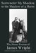 Surrender My Shadow to the Shadow of a Horse by James Wright, Suzanna Tamminen, Oliver Egger