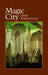 Magic City by Yusef Komunyakaa