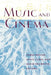 Music and Cinema: Flappers, Chorus Girls, and Other Brazen Performers of the American 1920s by James Buhler, Caryl Flinn, David Neumeyer