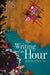The Writing of an Hour by Brenda Coultas