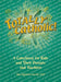 Totally Catholic!: A Catechism for Kids and Their Parents and Teachers by Mary Kathleen Glavich