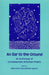 An Ear to the Ground: An Anthology of Contemporary American Poetry by Marie Harris, Kathleen Aguero