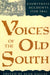 Voices of the Old South: Eyewitness Accounts, 15281861 by Alan Gallay