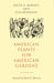 American Plants for American Gardens by Edith A. Roberts, Elsa Rehmann, Darrel G. Morrison