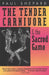Tender Carnivore and the Sacred Game by Paul Shepard