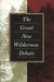 Great New Wilderness Debate by J. Baird Callicott, Michael P. Nelson