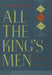 Robert Penn Warren's "All the King's Men": Three Stage Versions by James A. Grimshaw, James A. Perkins
