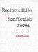 Reciprocities in the Nonfiction Novel by John Russell, Neil Isaacs