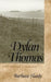 Dylan Thomas: An Original Language by Barbara Hardy