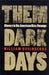 Them Dark Days by William Dusinberre