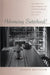 Advancing Sisterhood?: Interracial Friendships in Contemporary Southern Fiction by Sharon Monteith