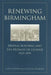 Renewing Birmingham: Federal Funding and the Promise of Change, 1929-1979 by Christopher MacGregor Scribner