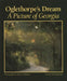 Oglethorpe's Dream by David Bottoms