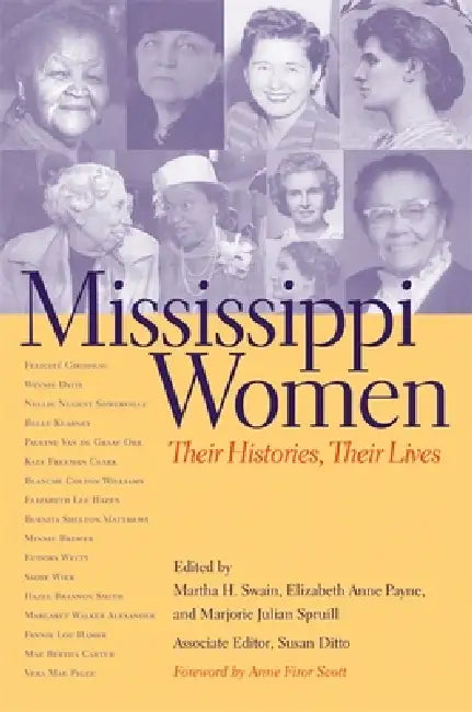 Mississippi Women: Their Histories, Their Lives by Brenda Eagles, Susan Ditto, David D. Carson